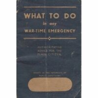 Replica Booklet - What to do in any Wartime Emergency